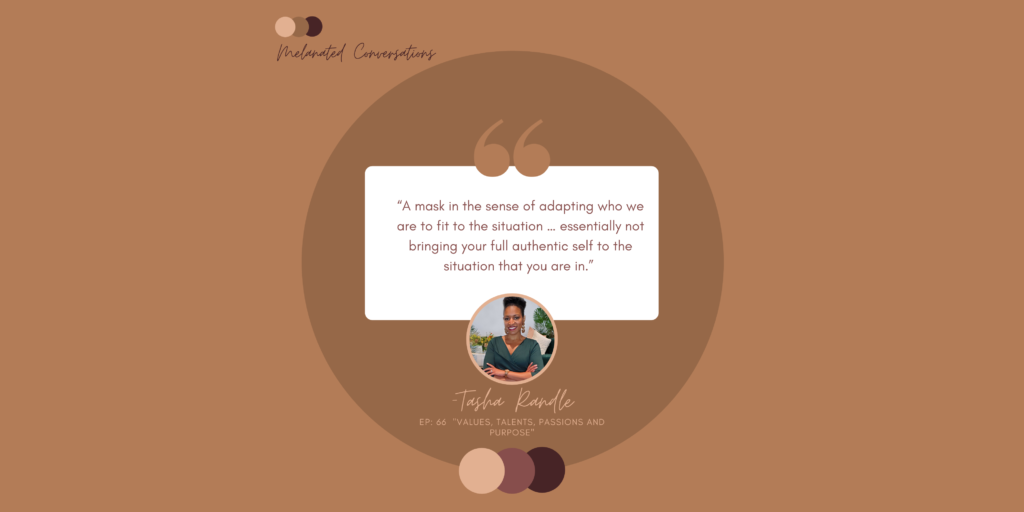 Values, Talents, Passions and Purpose with Tasha Randle quote
